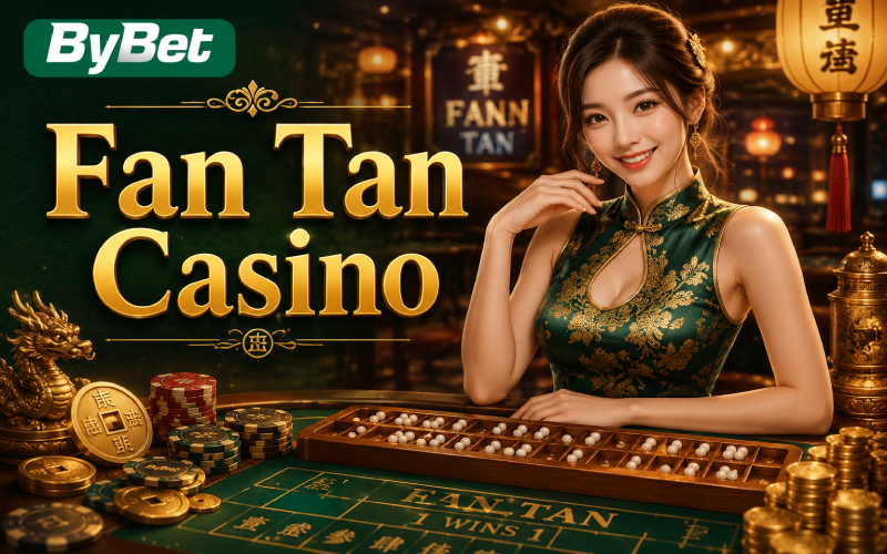 play fan tan casino